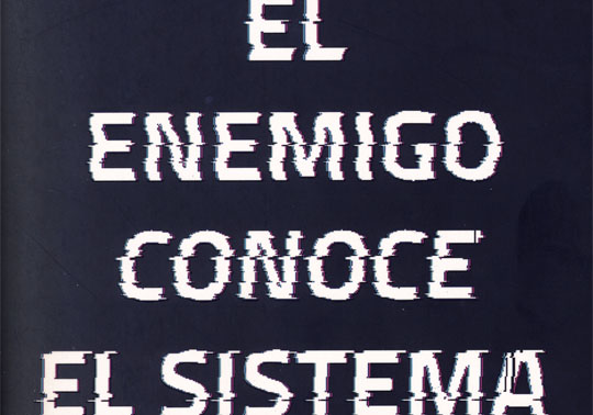 El enemigo conoce el sistema. Conference and discussion on the occasion of the presentation of the book. 17/06/2019. Centre Cultural La Nau. 19.30h